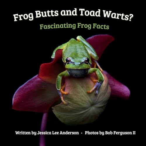 Frog Butts and Toad Warts?: Fascinating Frog Facts (Fascinature Books for Young Readers) von AO Press
