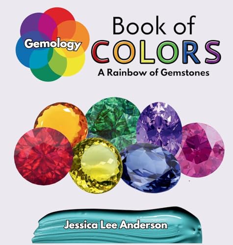 Gemology Book of Colors: A Rainbow of Gemstones von AO Press