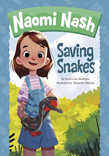 Saving Snakes (Naomi Nash) von Picture Window Books
