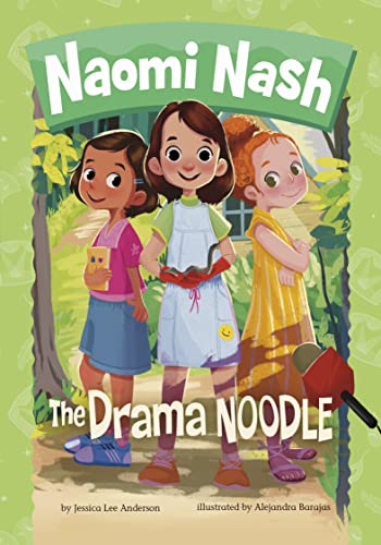 The Drama Noodle (Naomi Nash) von Picture Window Books