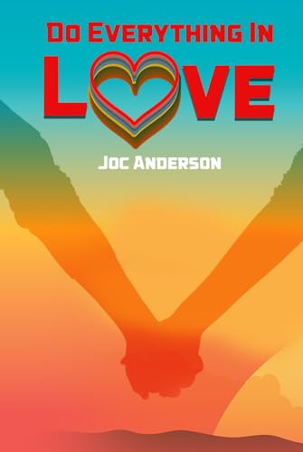 Do Everything in Love von The Book Publishing Pros