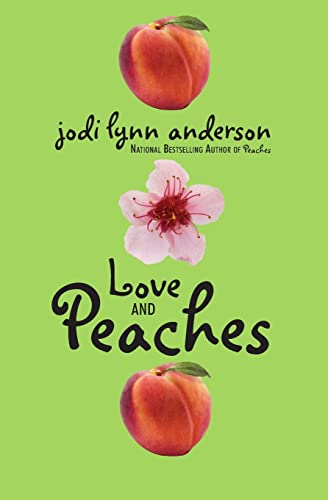 Love and Peaches (Peaches, 3, Band 3) von HarperCollins