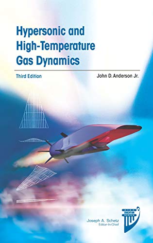 Hypersonic and High-Temperature Gas Dynamics (Aiaa Education) von American Institute of Aeronautics & Astronautics