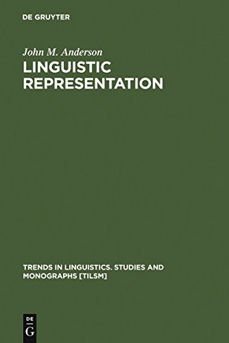 Linguistic Representation: Structural Analogy and Stratification (Trends in Linguistics. Studies and Monographs [TiLSM], 67) von Walter de Gruyter