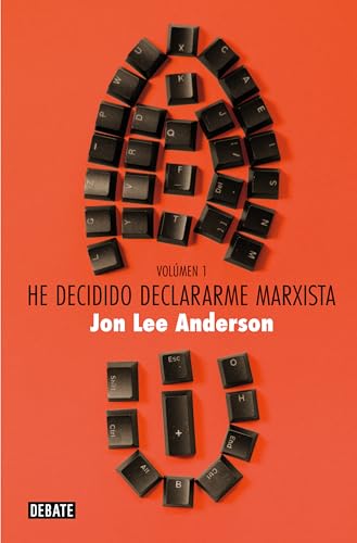 He decidido declararme marxista (volumen 1): Guerra y conflictos. Poder y política (Crónica y Periodismo) von DEBATE