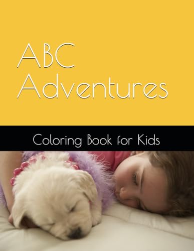 ABC Adventures: Coloring Book for Kids von Independently published