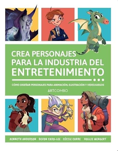 Crea personajes para la industria del entretenimiento (EN ESPAÑOL - ARTCOMBO) von Marcombo