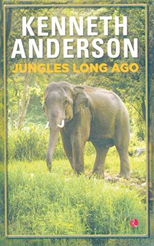 Jungles Long Ago Jungles Long Ago von Rupa Publications India