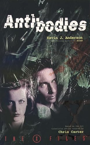 Antibodies (The X-files, Band 5)
