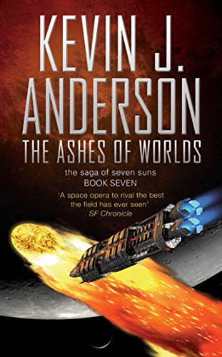 Ashes of Worlds: the Saga of Seven Suns (THE SAGA OF THE SEVEN SUNS)