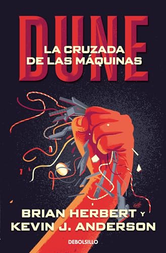 Dune. La cruzada de las máquinas: La cruzada de las máquinas/ The Machine Cruzade (Best Seller, Band 2)