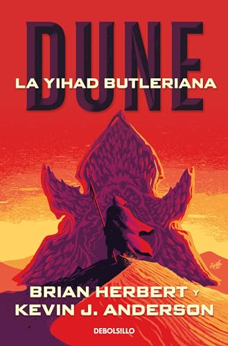 Dune. La yihad Butleriana: La Yihad Butleriana/ the Butlerian Yihad (Best Seller, Band 1)