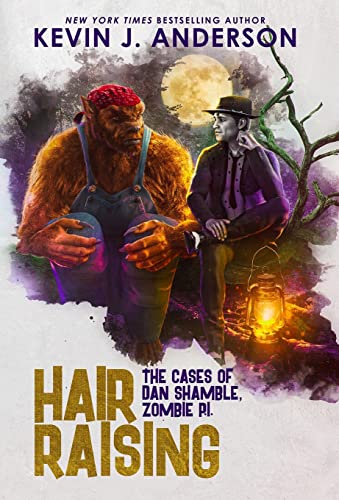 Hair Raising: Dan Shamble, Zombie P.I. Hair Raising: Dan Shamble, Zombie P.I.