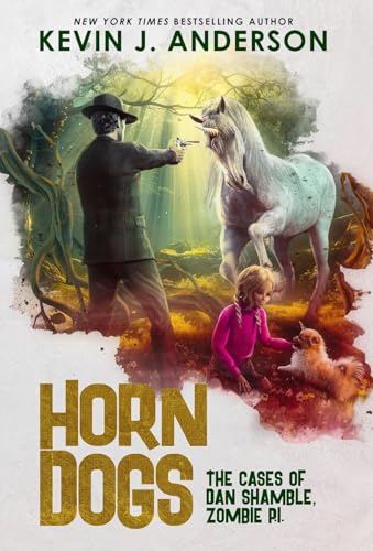 Horn Dogs (Dan Shamble: Zombie, P.I., Band 11) von Wordfire Press