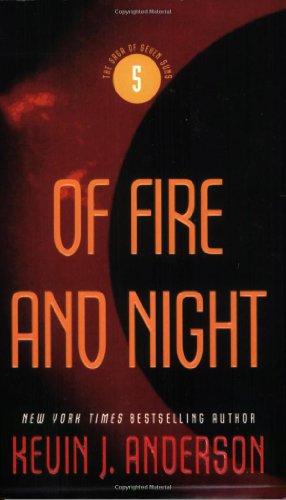 Of Fire and Night (The Saga of Seven Suns, 5, Band 5)