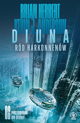 Preludium do Diuny (2) (Diuna Ród Harkonnenów, Band 2) von Rebis