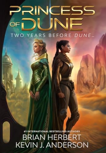 Princess of Dune von WordFire Press LLC