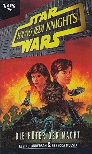 Star Wars, Young Jedi Knights, Die Hüter der Macht