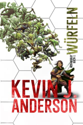 Würfeln: Ein Portal-Fantasy-LitRPG-Abenteuer (Hexworld, Band 1) Würfeln: Ein Portal-Fantasy-LitRPG-Abenteuer (Hexworld, Band 1)