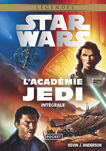 Star Wars - L'Académie Jedi - Intégrale: La Quête des Jedi ; Sombre Disciple ; Les Champions de la Force von Pocket