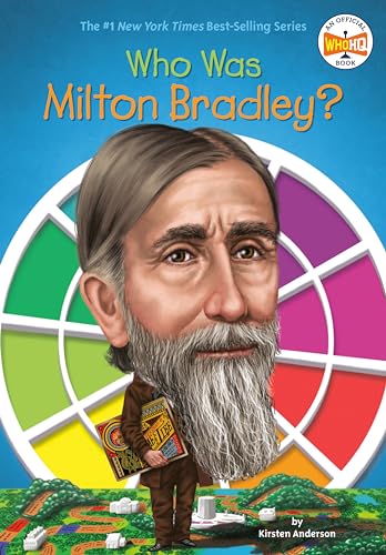 Who Was Milton Bradley? Who Was Milton Bradley? von Penguin Workshop