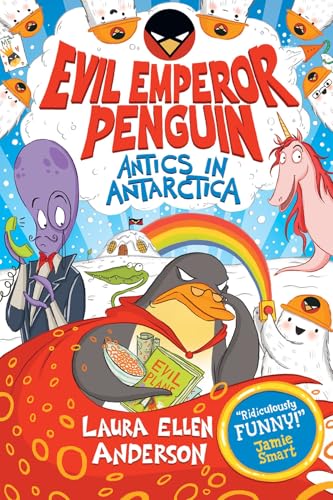 Evil Emperor Penguin: Antics in Antarctica