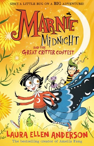 Marnie Midnight and the Great Critter Contest: Explore a magical illustrated world for children aged 7-9 from the best-selling creator of Amelia Fang. New book for 2024! von Farshore