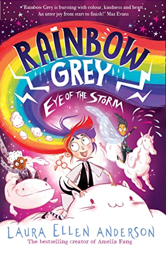 Rainbow Grey: Eye of the Storm: A magical adventure series for young readers in 2022 from the bestselling author of Amelia Fang! (Rainbow Grey Series) von Farshore