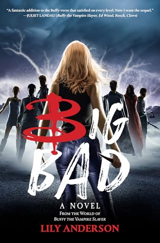 Big Bad: A Novel from the World of Buffy the Vampire Slayer von Hyperion Avenue