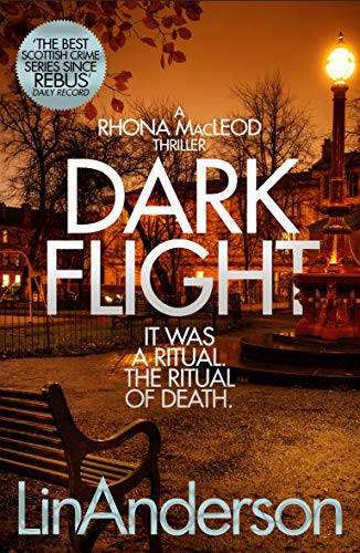 Dark Flight: It was a Ritual the Ritual of Death (Rhona MacLeod)