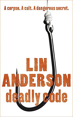 Deadly Code: Rhona Macleod Book 3 Deadly Code: Rhona Macleod Book 3