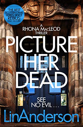 Picture Her Dead (Rhona MacLeod, Band 8) von Pan