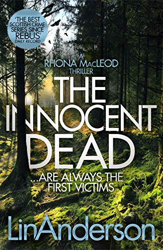 The Innocent Dead: Are Always the First Victims... (Rhona MacLeod)