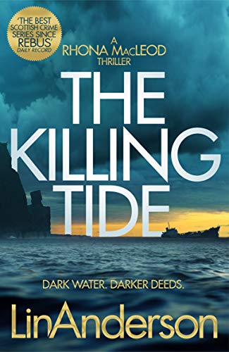 The Killing Tide: A Dark and Gripping Crime Novel Set on Scotland's Orkney Islands (Rhona MacLeod, 16) von Pan