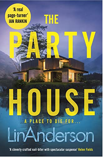The Party House: An Atmospheric and Twisty Thriller Set in the Scottish Highlands