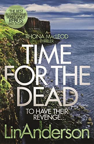 Time for the Dead: To Have Their Revenge... (Rhona MacLeod, 14)