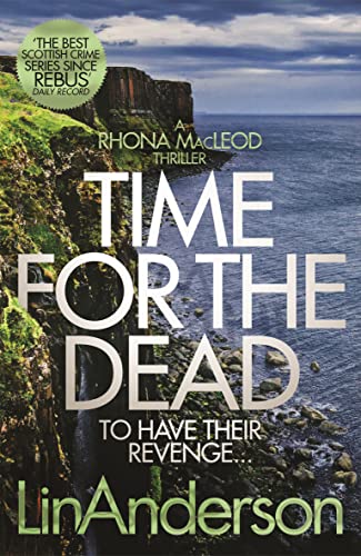 Time for the Dead: To Have Their Revenge... (Rhona MacLeod)