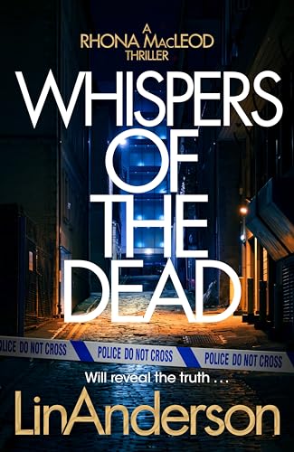 Whispers of the Dead: A Thrilling Scottish Crime Novel That You Won't Be Able to Put Down (Rhona MacLeod, Band 18) von MACMILLAN