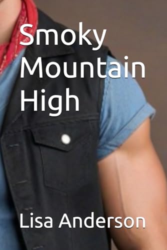 Smoky Mountain High Smoky Mountain High von Independently published