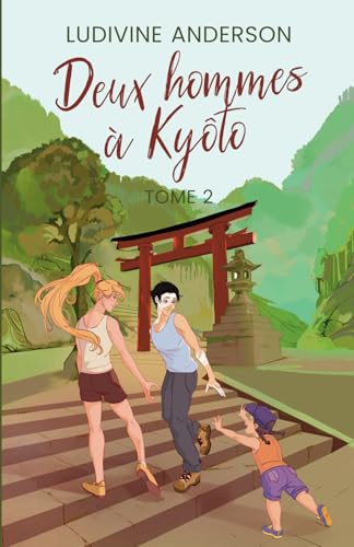 Deux hommes à Kyôto (Deux hommes à Osaka, Band 2) von AFNIL