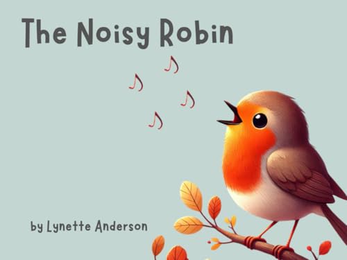 The Noisy Robin
