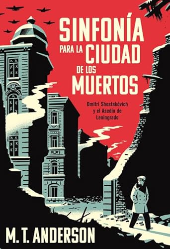 Sinfonía para la ciudad de los muertos: Dmitri Shostakóvich y el Asedio de Leningrado (Es Pop Ensayo, Band 30) von Es Pop Ediciones.