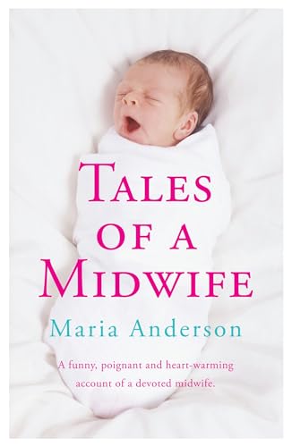 Tales of a Midwife von Headline