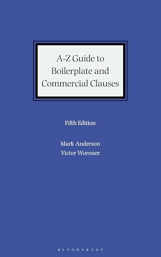 A-Z Guide to Boilerplate and Commercial Clauses von Bloomsbury Professional