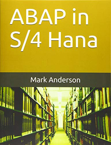 ABAP in S/4 Hana