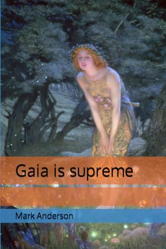 Gaia is supreme (The Goddess and the Girl, Band 2) von Independently published