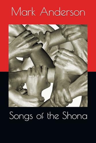 Songs of the Shona (The Shona Chronicles, Band 3) von Independently published