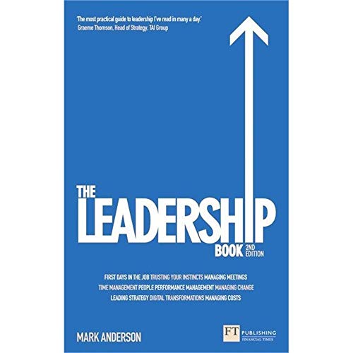 The Leadership Book: How to Deliver Outstanding Results (The X Book) von FT Publishing