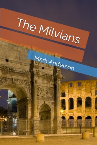 The Milvians von Independently published