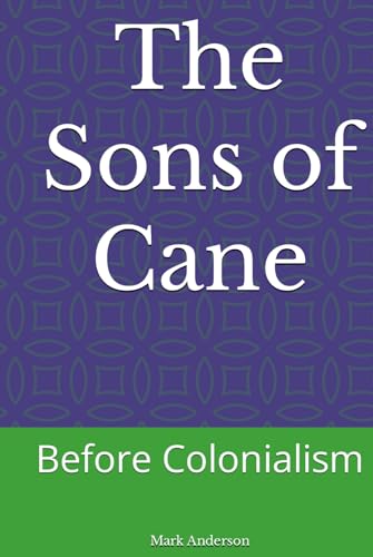The Sons of Cane: Before Colonialism (The House of Cane, Band 1)